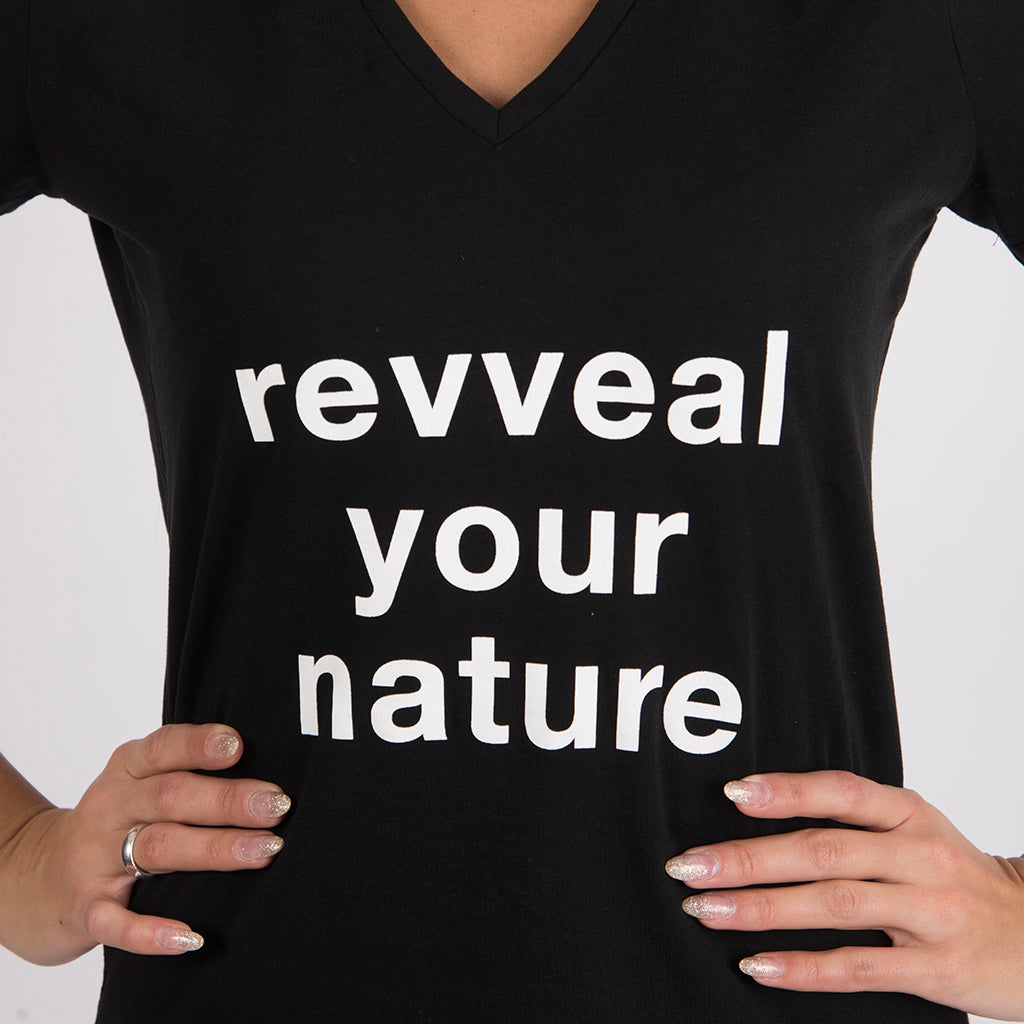 REVVEAL YOUR NATURE T-SHIRT